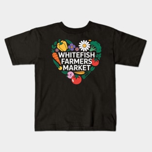 Whitefish Farmers Market Heart Kids T-Shirt